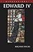 Edward IV (Reputations) 1st edition by Hicks, Michael (2004) Paperback