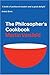 The Philosopher's Cookbook ...