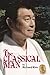 The Classical Man by Richard Kim (1999-07-07)