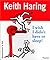 Keith Haring: I Wish I Didn't Have to Sleep (Adventures in Art) by Desiree La Valette (1997-04-01)