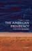 The American Presidency: A ...