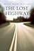 The Lost Highway by David Adams Richards (2008-02-28)
