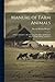 Manual of Farm Animals; a P...