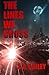 The Lines We Cross by S. A. Bailey (2013-07-18)