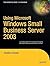 Using Microsoft Windows Small Business Server 2003 by Jonathan Hassell (2005-04-01)