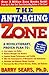 The Anti-Aging Zone by Barry Sears (1998-12-30)