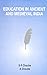 Education in ancient and medieval india by S.P. Chaube