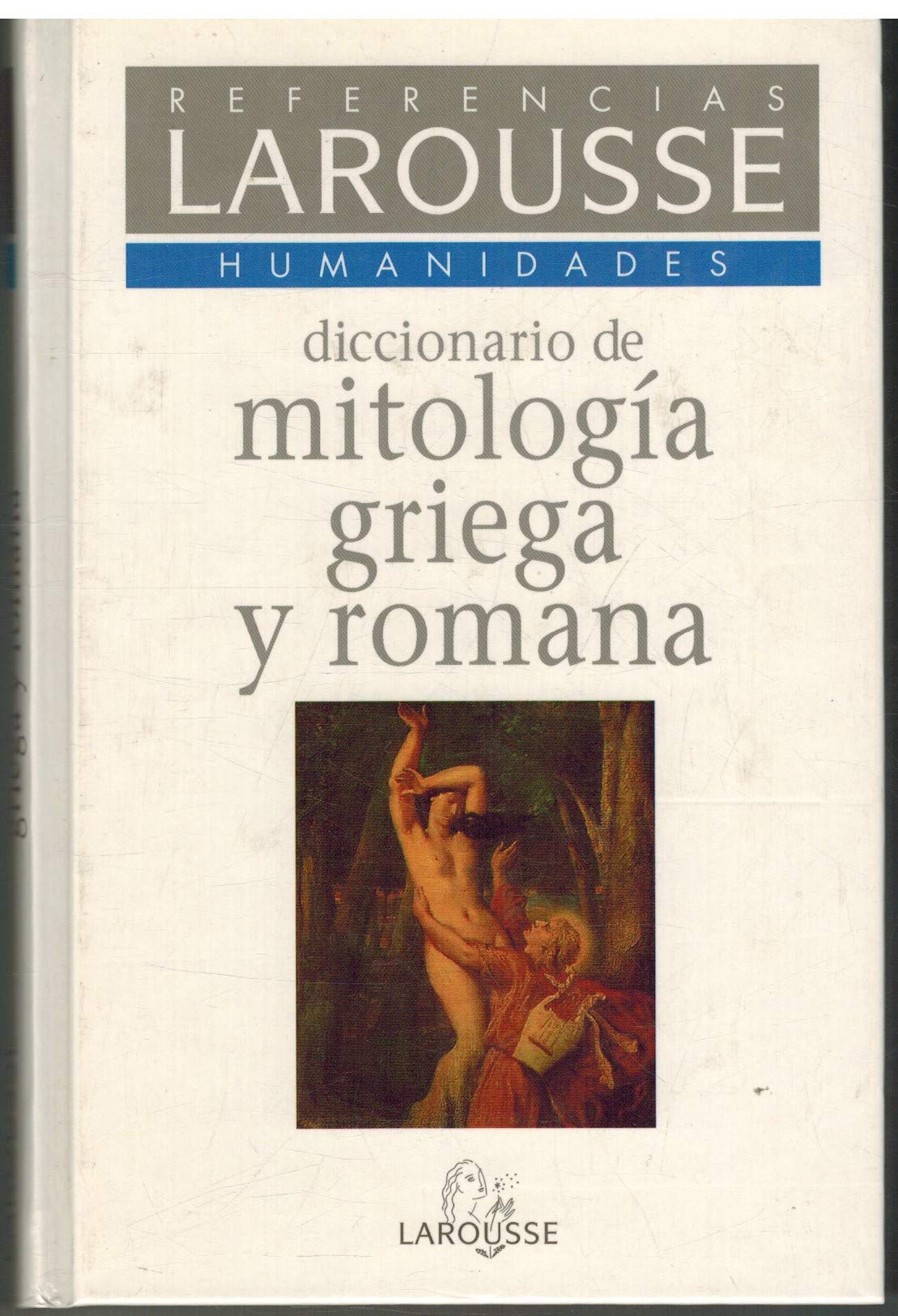 Diccionario De Mitologia Griega Y Romana (Paperback)