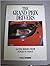 The Grand Prix Drivers: Racing Heroes from Fangio to Prost