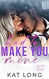 Had To Make You Mine (Southern Charms #1)