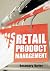 By Rosemary Varley - Retail Product Management by Rosemary Varley