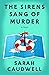 The Sirens Sang of Murder: A Novel (Hilary Tamar)