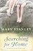 Searching for Home by Mary Stanley (6-Jun-2005) Paperback