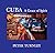 CUBA A Grace of Spirit