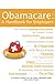Obamacare: A Handbook for Employers by Mr Anthony Sean Presley (2013-09-29)