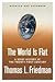 The World Is Flat [Updated and Expanded] 21st (twenty first) edition Text Only