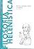 Filosofía helenística: Estoicos, epicúreos, cínicos y escépticos