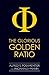 The Glorious Golden Ratio