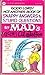GOOD LORD ! NOT ANOTHER BOOK OF SNAPPY ANSWERS TO STUPID QUESTIONS BY MAD'S (YECCH!) AL JAFFEE by al Jaffee (1982-05-03)
