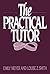 The Practical Tutor by Emily Meyer (1987-09-24)
