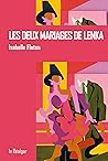 Les deux mariages de Lenka by Isabelle Flaten
