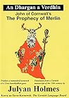 An Dhargan A Verdhin =The Prophecy Of Merlin