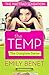 The Temp by Emily Benet (2014-12-18)