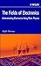 Fields of Electronics: Understanding Electronics Using Basic Physics (Wiley-Interscience Publication) by Morrison (2002-03-22)
