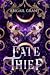 Fate Thief (Daughters of Lotus #1)