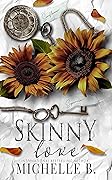 Skinny Love