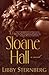 Sloane Hall by Libby Sternberg (2013-09-06)