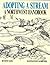 Adopting a Stream: A Northwest Handbook by Steve Yates (1989-01-01)