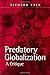 Predatory Globalization: A Critique by Richard Falk (1999-10-25)