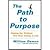 The Path to Purpose by Damo...