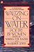 Waltzing on Water (1989-01-01)