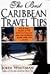 The Best Caribbean Travel Tips (Best Travel Tips Series)