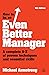 How to be an Even Better Manager: A Complete A-Z of Proven Techniques and Essential Skills by Michael Armstrong (3-Apr-2014) Paperback