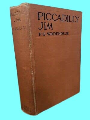 Rare Antique PICCADILLY JIM P.G. Wodehouse NOVEL 1st Edition ILLUSTRATED First Printing 1917 [Hardcover] P. G. Wodehouse