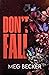 Don't Fall (The Don't Duet)