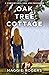 Oak Tree Cottage: a Story of Love, Loss and Friendship