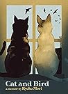Cat and Bird: A M...
