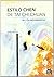 Estilo Chen de Tai Chi Chuan - Volumen III by Shing Yen-Ling by Shing Yen-Ling