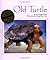 Old Turtle by Douglas Wood (2007-04-01)