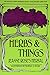 Herbs and Things by Jeanne Rose (1979-05-03)