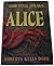 Alice by Roberta Kells Dorr (1989-07-03)