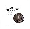 Rome and the Germans as seen in coinage: Catalog for the exhibition