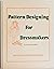 Pattern Designing for Dressmakers--Revised and Expanded by Lyn Alexander