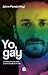 Yo, gay