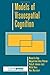 Models of Visuospatial Cognition (Counterpoints: Cognition, Memory, and Language) 1st edition by de Vega, Manuel, Intons-Peterson, Margaret Jean, Johnson-Lai (1996) Paperback