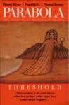 THRESHOLD: PARABOLA, VOLUME 25, NO. 1; SPRING, 2000 (Paperback)